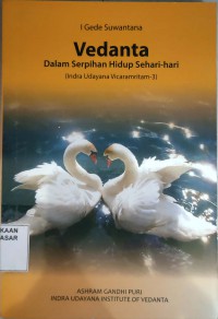 Image of Vendata dalam serpihan hidup sehari hari : Indra Udayana Vicaramritam-3